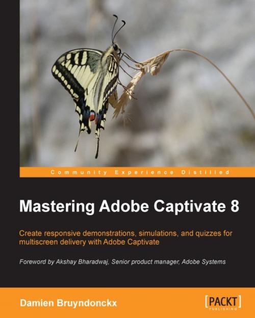 Cover of the book Mastering Adobe Captivate 8 by Damien Bruyndonckx, Packt Publishing