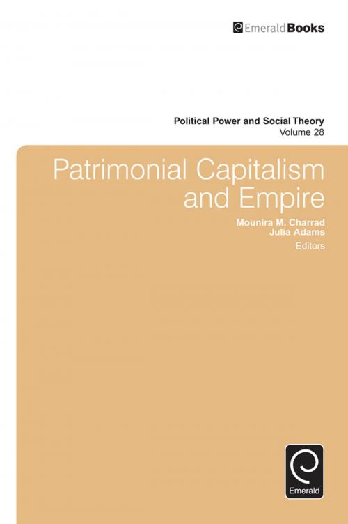 Cover of the book Patrimonial Capitalism and Empire by , Emerald Group Publishing Limited