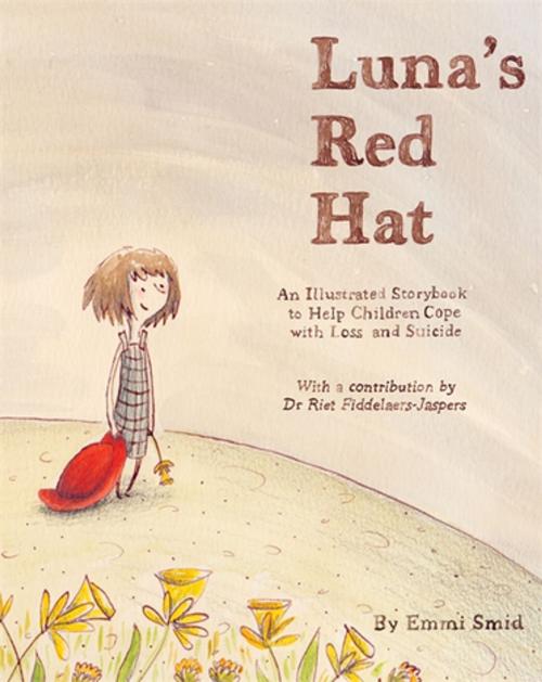Cover of the book Luna's Red Hat by Emmi Smid, Dr Riet Fiddelaers-Jaspers, Jessica Kingsley Publishers