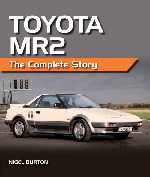Cover of the book Toyota MR2 by Nigel Burton, Crowood