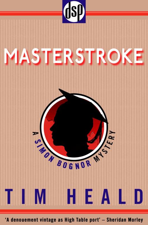 Cover of the book Masterstroke by Tim Heald, Dean Street Press