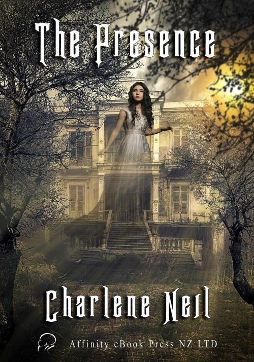 Cover of the book The Presence by Charlene Neil, Affinity Ebook Press NZ Ltd