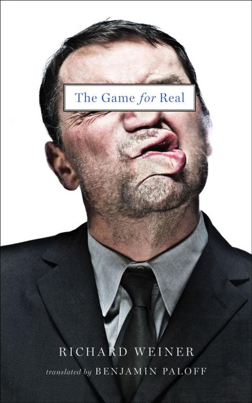 Cover of the book The Game for Real by Richard Weiner, Two Lines Press
