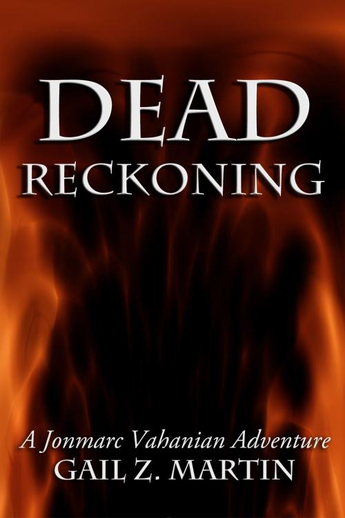 Cover of the book Dead Reckoning by Gail Z. Martin, DreamSpinner Communications