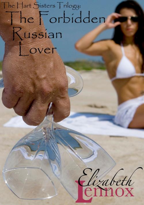 Cover of the book The Forbidden Russian Lover by Elizabeth Lennox, Elizabeth Lennox Books LLC