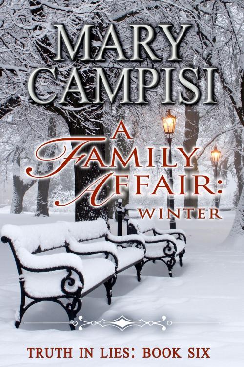 Cover of the book A Family Affair: Winter by Mary Campisi, Mary Campisi Books, LLC