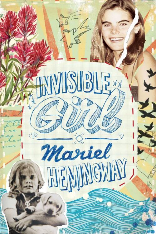 Cover of the book Invisible Girl by Mariel Hemingway, Ben Greenman, Regan Arts.