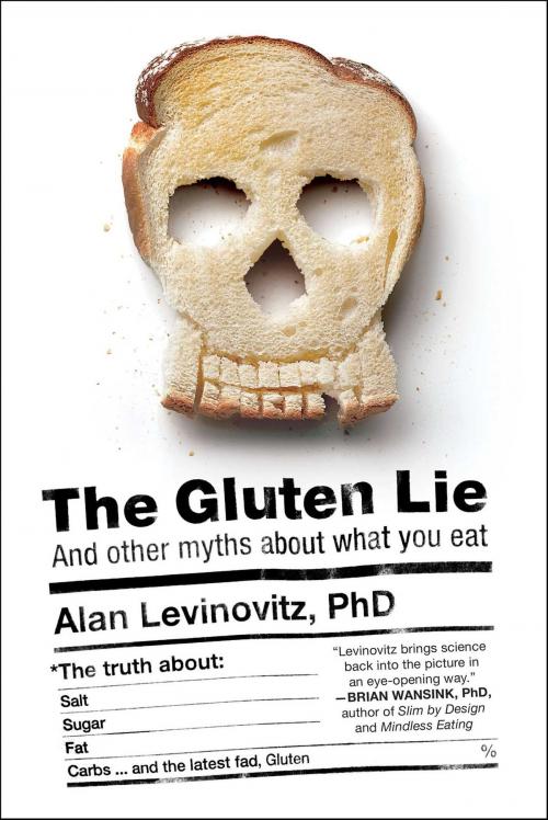 Cover of the book The Gluten Lie by Alan Levinovitz, Regan Arts.