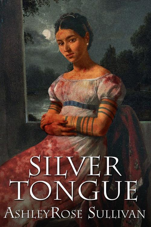 Cover of the book Silver Tongue by AshleyRose Sullivan, Seventh Star Press
