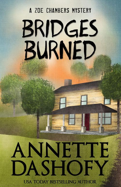 Cover of the book BRIDGES BURNED by Annette Dashofy, Henery Press