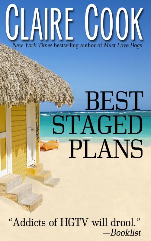 Cover of the book Best Staged Plans by Claire Cook, Marshbury Beach Books