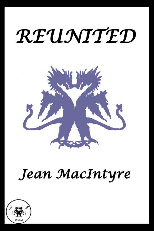 Cover of the book Reunited by Jean MacIntyre, Jean MacIntyre