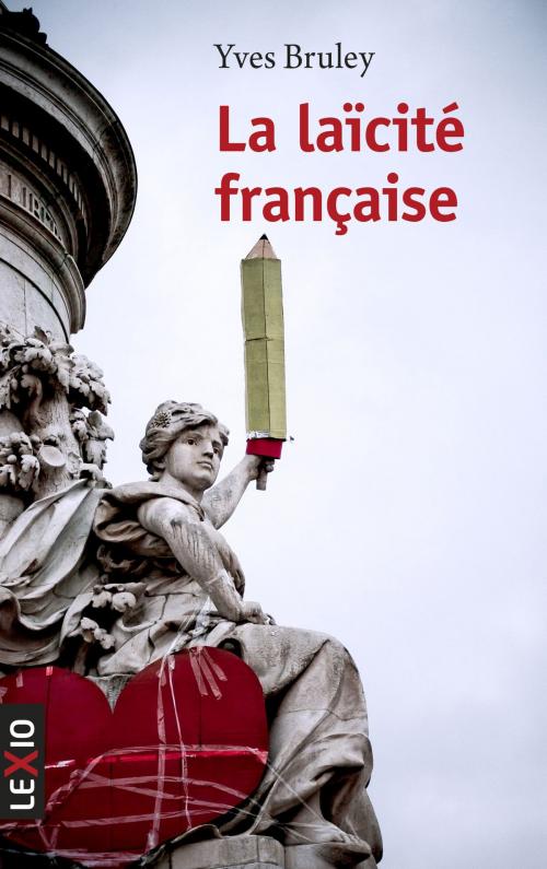 Cover of the book La laïcité française by Yves Bruley, Editions du Cerf