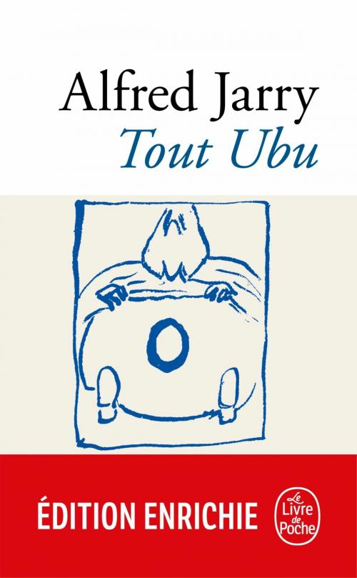 Cover of the book Tout Ubu by Alfred Jarry, Le Livre de Poche