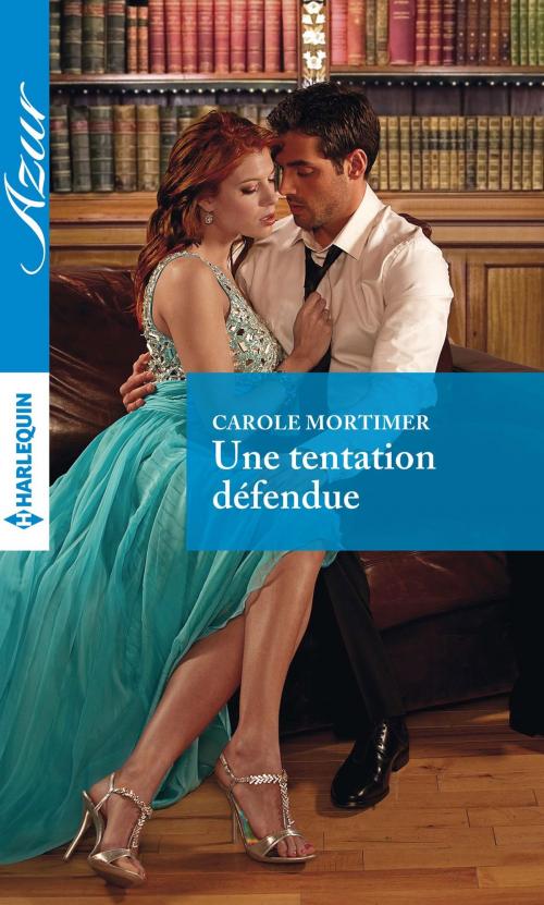 Cover of the book Une tentation défendue by Carole Mortimer, Harlequin