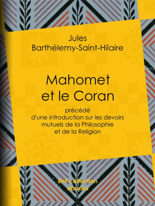 Cover of the book Mahomet et le Coran by Jules Barthélemy-Saint-Hilaire, BnF collection ebooks