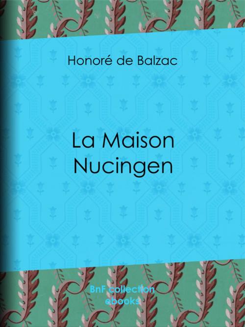 Cover of the book La Maison Nucingen by Honoré de Balzac, BnF collection ebooks