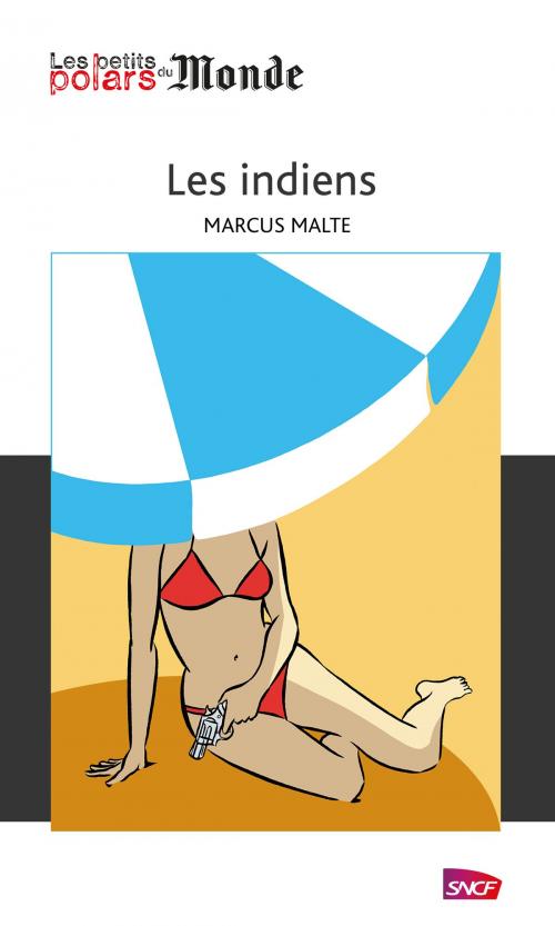 Cover of the book Les indiens by Marcus Malte, StoryLab Editions