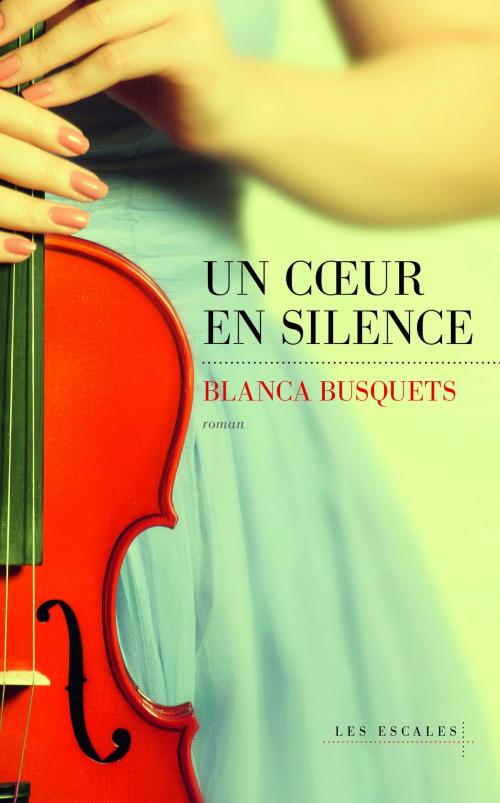 Cover of the book Un coeur en silence by Blanca BUSQUETS, edi8