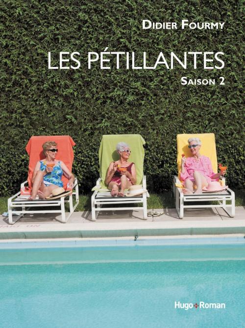 Cover of the book Les pétillantes Saison 2 by Didier Fourmy, Hugo Publishing