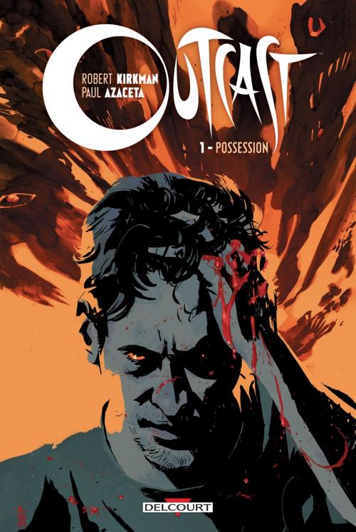 Cover of the book Outcast T01 by Robert Kirkman, Paul Azaceta, Delcourt