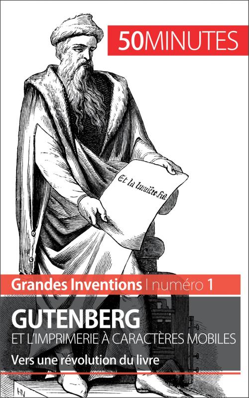 Cover of the book Gutenberg et l'imprimerie à caractères mobiles by Sébastien Afonso, 50 minutes, 50 Minutes