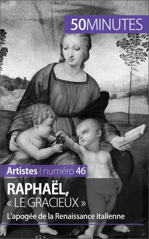 Cover of the book Raphaël, « le gracieux » by Céline Muller, 50 minutes, Julie Piront, 50 Minutes