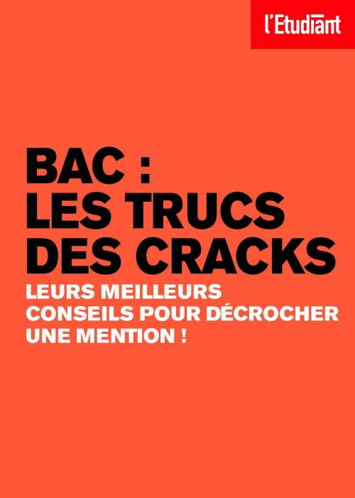Cover of the book BAC : les trucs des cracks by Marie Delaporte, LES EDITIONS DE L'OPPORTUN