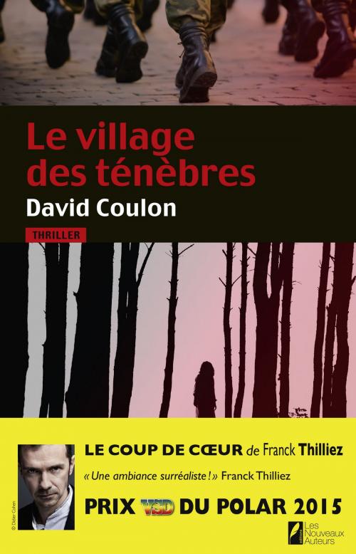 Cover of the book Le village des ténèbres. Prix VSD 2015. Coup de coeur Franck Thilliez by David Coulon, Editions Prisma