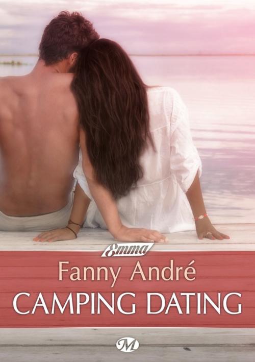 Cover of the book Camping Dating by Fanny André, Milady