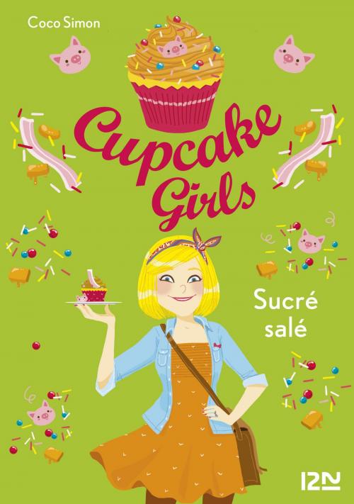 Cover of the book Cupcake Girls - tome 3 by Coco SIMON, Univers Poche