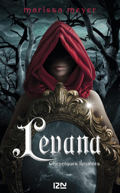Cover of the book Chroniques lunaires - Levana by Marissa MEYER, Univers Poche