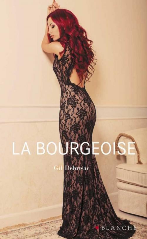 Cover of the book La bourgeoise by Gil Debrisac, Hugo et compagnie
