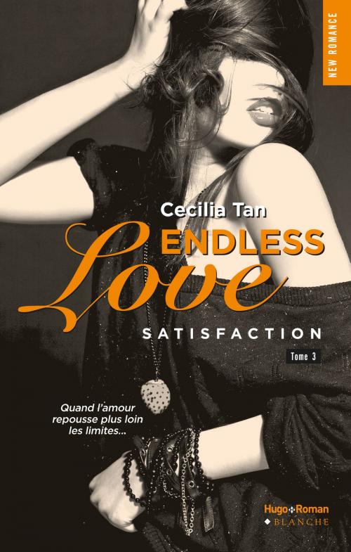 Cover of the book Endless Love - tome 3 Satisfaction by Cecilia Tan, Hugo Publishing