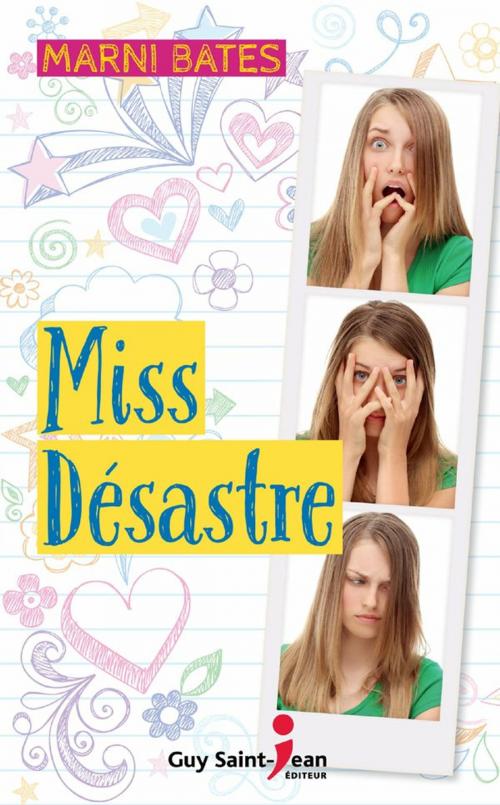 Cover of the book Miss Désastre by Marni Bates, Guy Saint-Jean Editeur