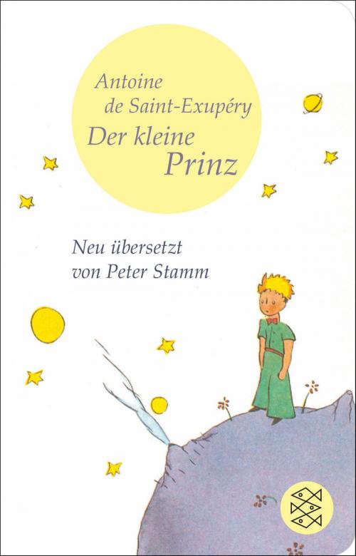 Cover of the book Der Kleine Prinz by Antoine de Saint-Exupéry, FISCHER E-Books