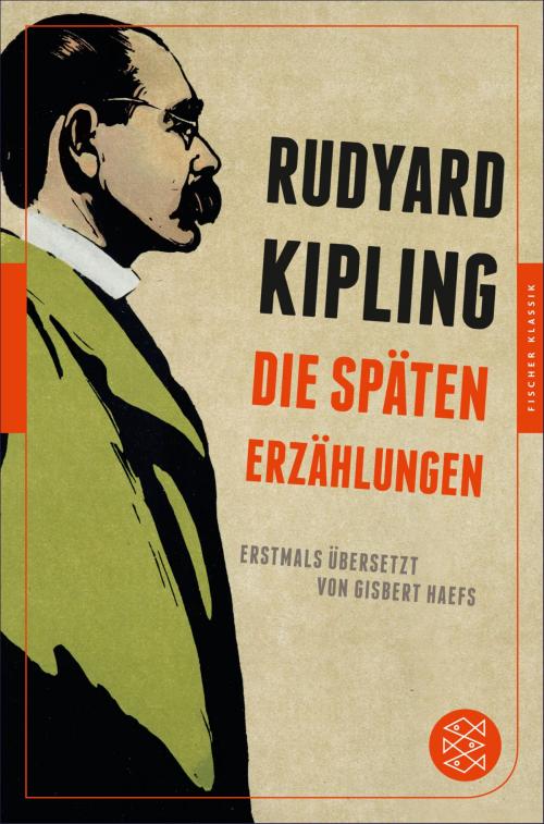 Cover of the book Die späten Erzählungen by Rudyard Kipling, FISCHER E-Books