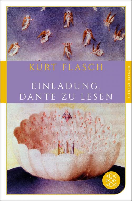 Cover of the book Einladung, Dante zu lesen by Prof. Dr. Kurt Flasch, FISCHER E-Books