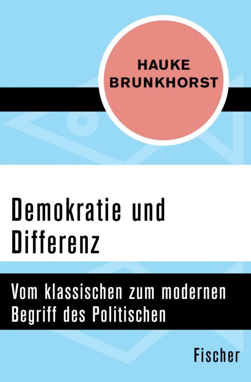 Cover of the book Demokratie und Differenz by Hauke Brunkhorst, FISCHER Digital