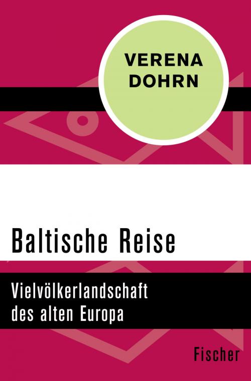 Cover of the book Baltische Reise by Prof. Dr. Verena Dohrn, FISCHER Digital