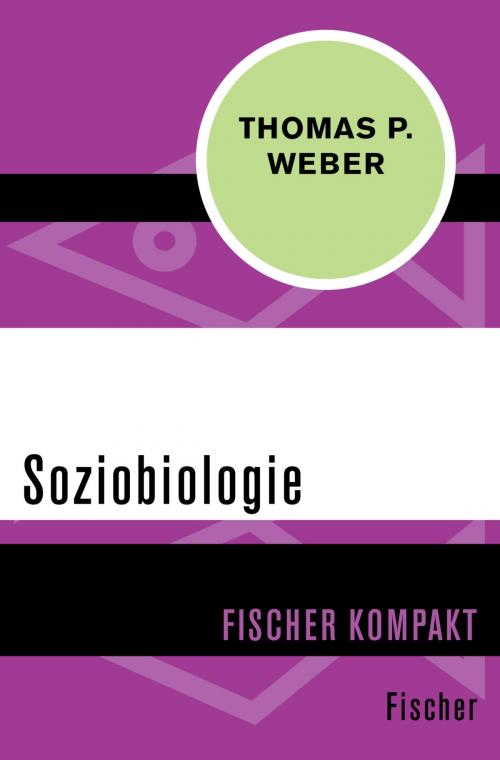 Cover of the book Soziobiologie by Thomas P. Weber, FISCHER Digital