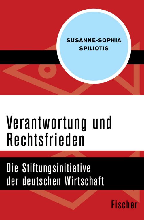 Cover of the book Verantwortung und Rechtsfrieden by Susanne-Sophia Spiliotis, FISCHER Digital