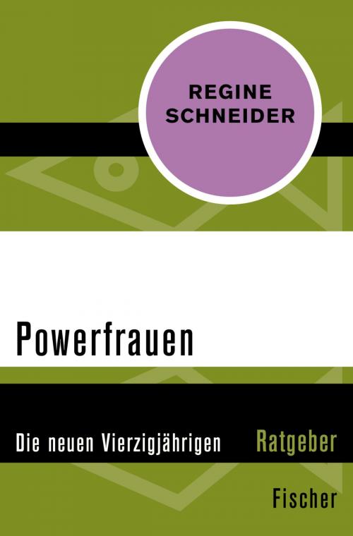 Cover of the book Powerfrauen by Regine Schneider, FISCHER Digital