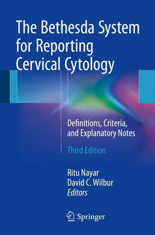 Cover of the book The Bethesda System for Reporting Cervical Cytology by , Springer International Publishing