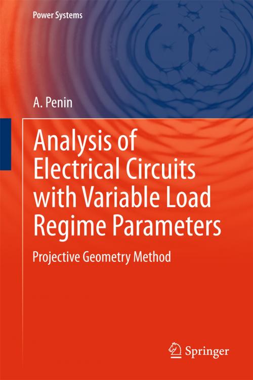 Cover of the book Analysis of Electrical Circuits with Variable Load Regime Parameters by A. Penin, Springer International Publishing