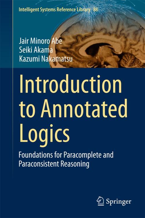 Cover of the book Introduction to Annotated Logics by Seiki Akama, Kazumi Nakamatsu, Jair Minoro Abe, Springer International Publishing