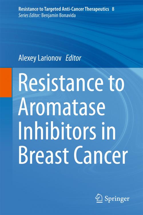 Cover of the book Resistance to Aromatase Inhibitors in Breast Cancer by , Springer International Publishing