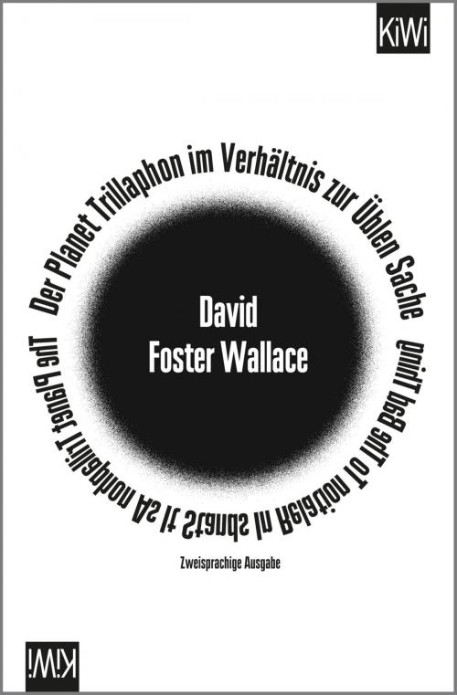 Cover of the book Der Planet Trillaphon im Verhältnis zur Üblen Sache by David Foster Wallace, Kiepenheuer & Witsch eBook