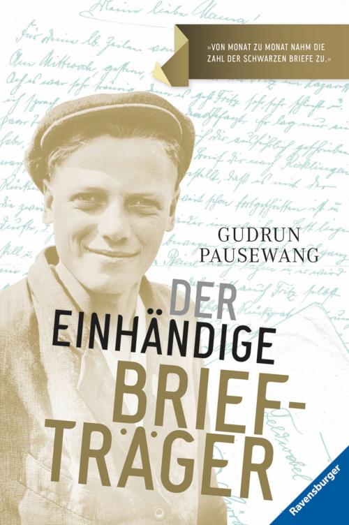 Cover of the book Der einhändige Briefträger by Gudrun Pausewang, Ravensburger Buchverlag