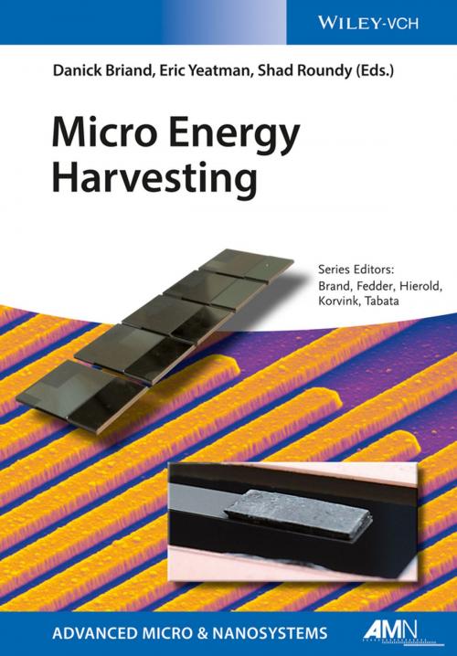 Cover of the book Micro Energy Harvesting by Oliver Brand, Christofer Hierold, Osamu Tabata, Gary K. Fedder, Jan G. Korvink, Wiley
